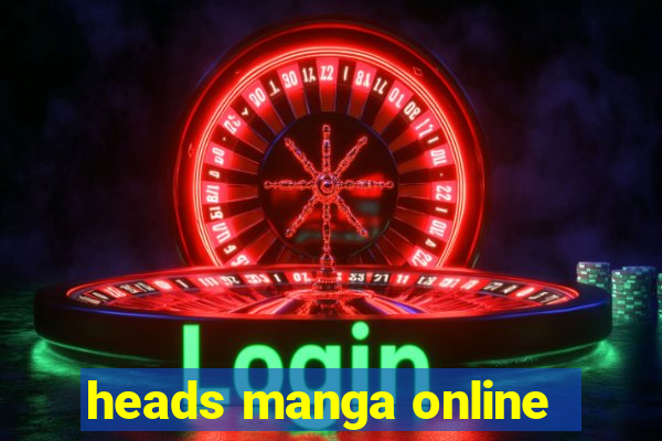 heads manga online